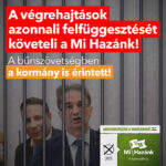 A végrehajtások azonnali felfüggesztését követeli a Mi Hazánk (videó)
